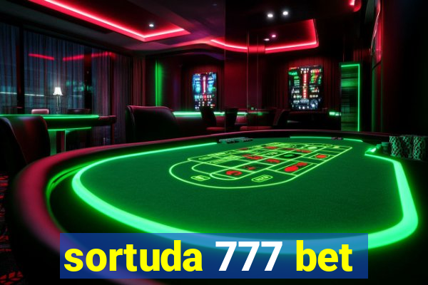 sortuda 777 bet